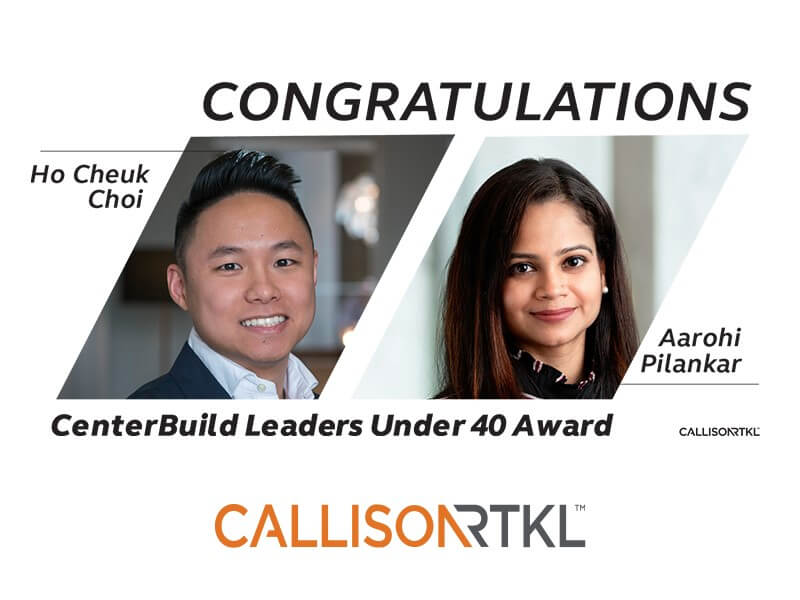 CallisonRTKL’s Ho Cheuk Choi and Aarohi Pilankar Honored